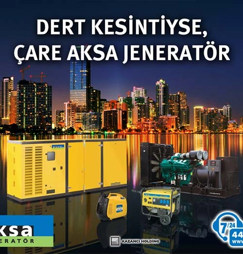 DON’T WORRY ABOUT POWER OUTAGES – CONTINUE LIFE WITH AKSA GENERATOR.